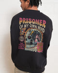 Prisoner Of My Own Mind Unisex