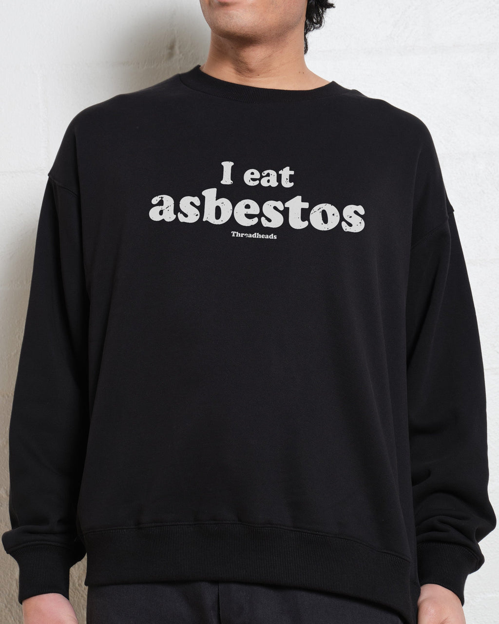 I Eat Asbestos Unisex