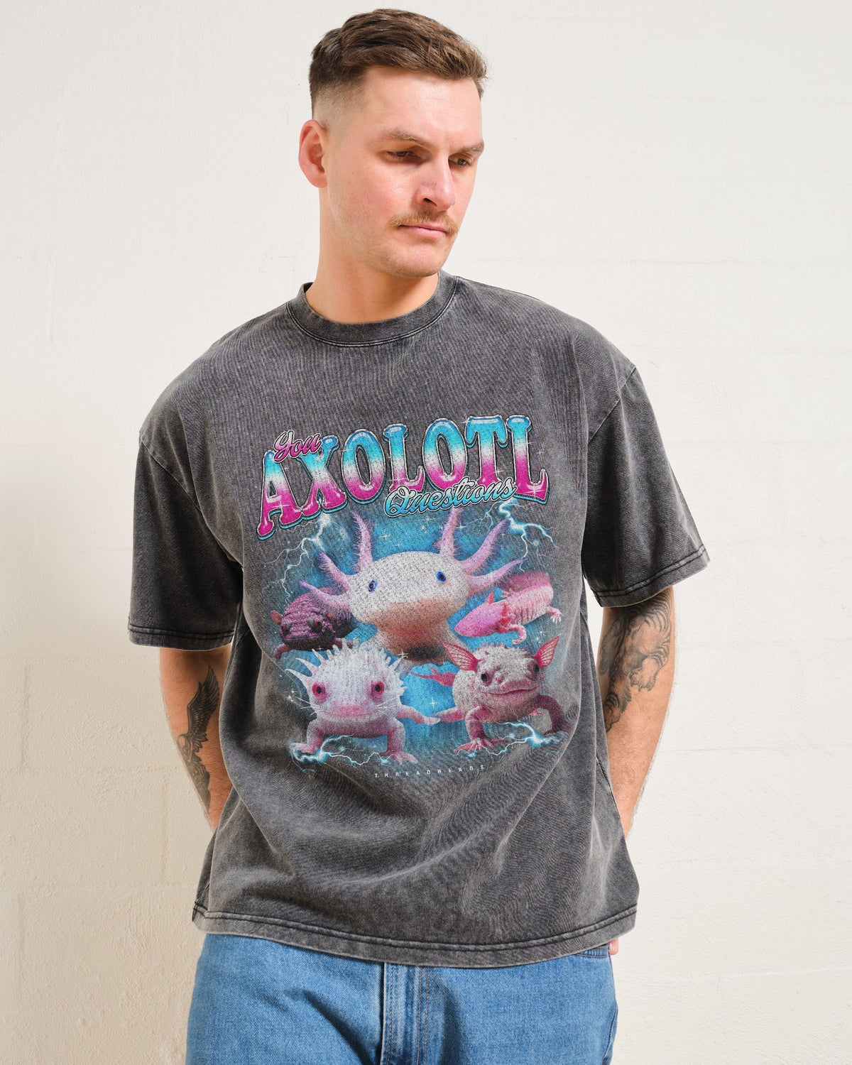 You Axolotl Questions Oversized Tee Unisex