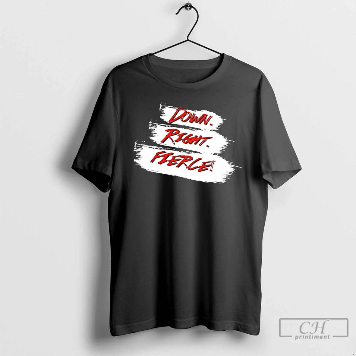 Classic Down Right Fierce Unisex