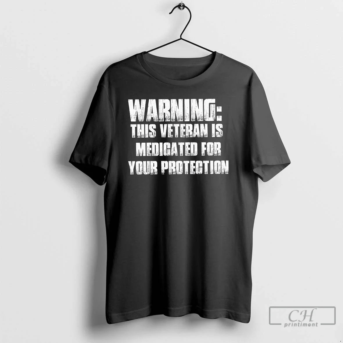Classic Warning This Veteran Is Medicated For Your Protection Unisex