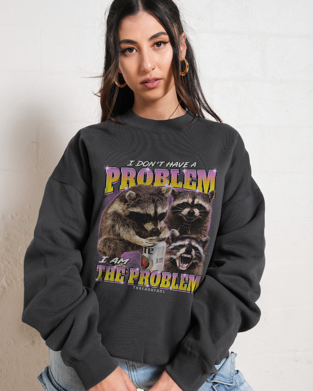 I Am The Problem Unisex