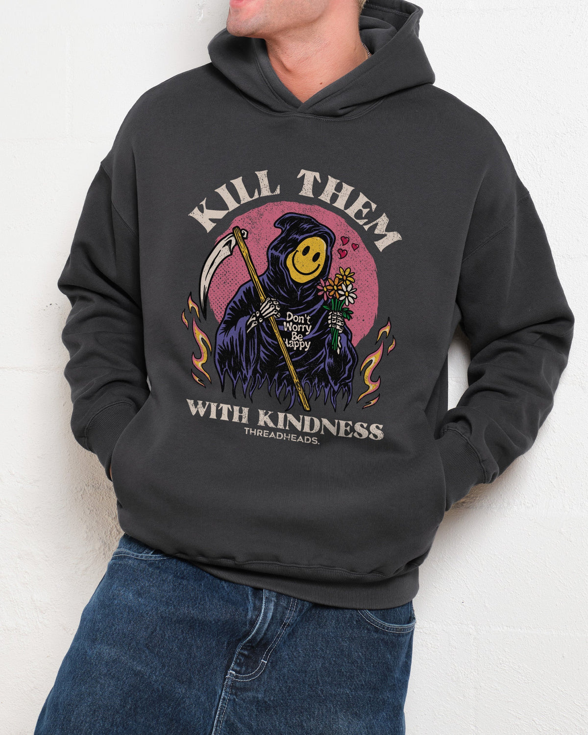 Kill Them With Kindness Unisex