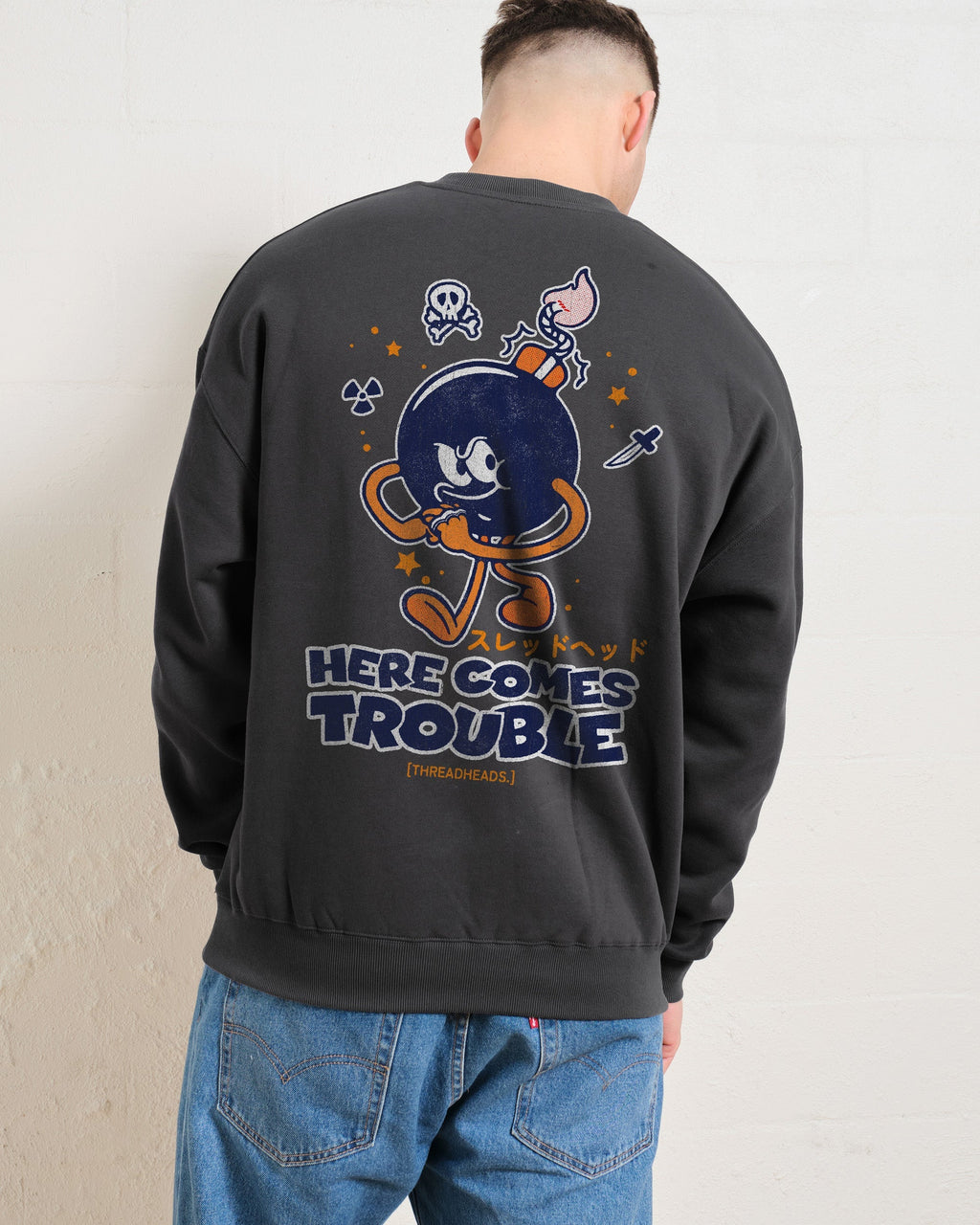 Here Comes Trouble Unisex