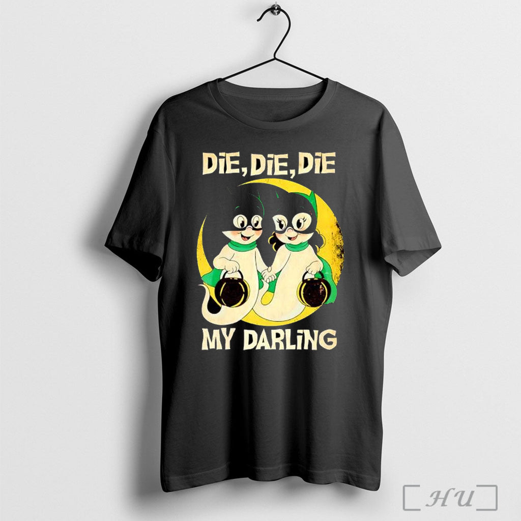 Die Die Die My Darling Halloween T Shirt Unisex