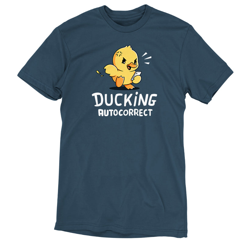 Ducking Autocorrect Unisex