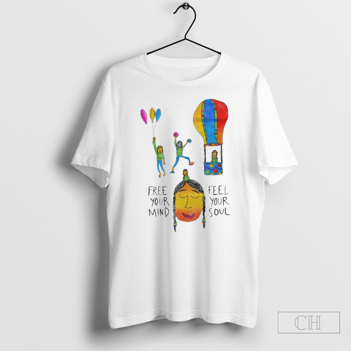 Free Your Mind Feel Your Soul Shirts Unisex