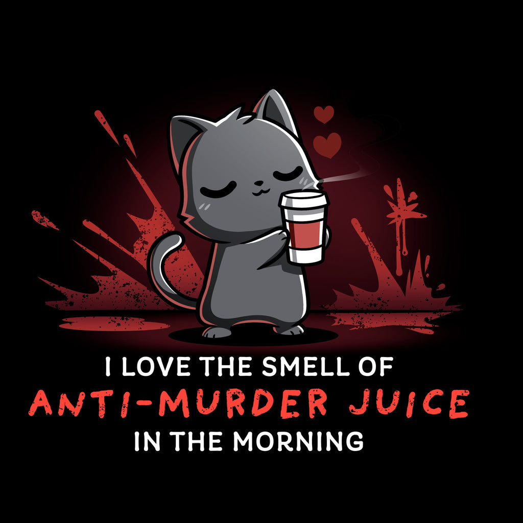 Anti-Murder Juice Unisex