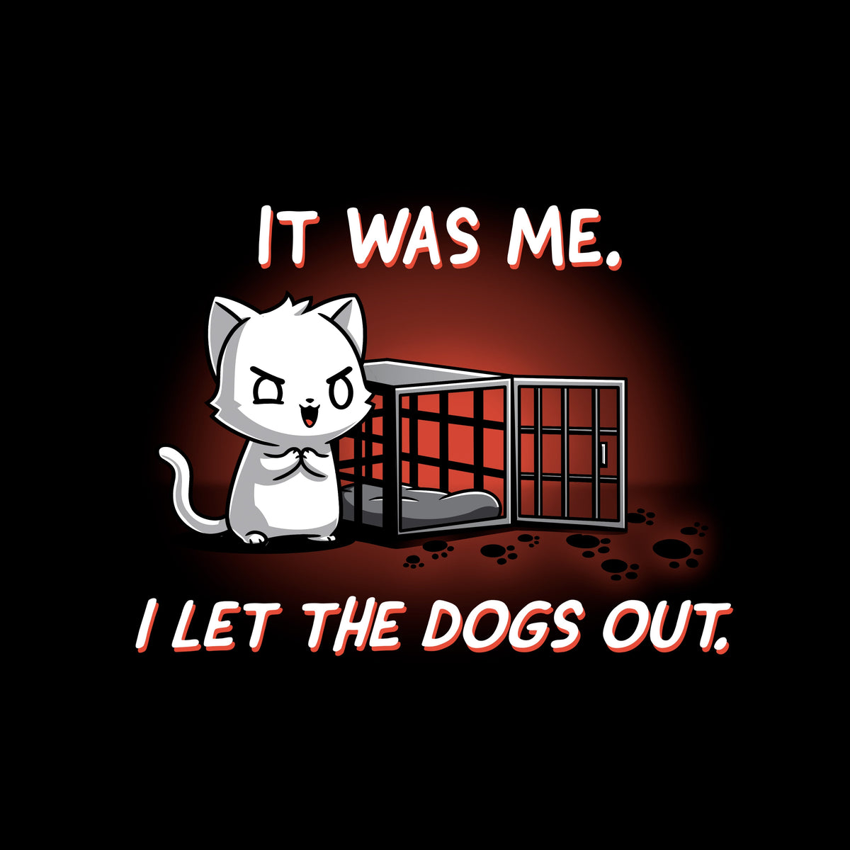 I Let the Dogs Out Unisex