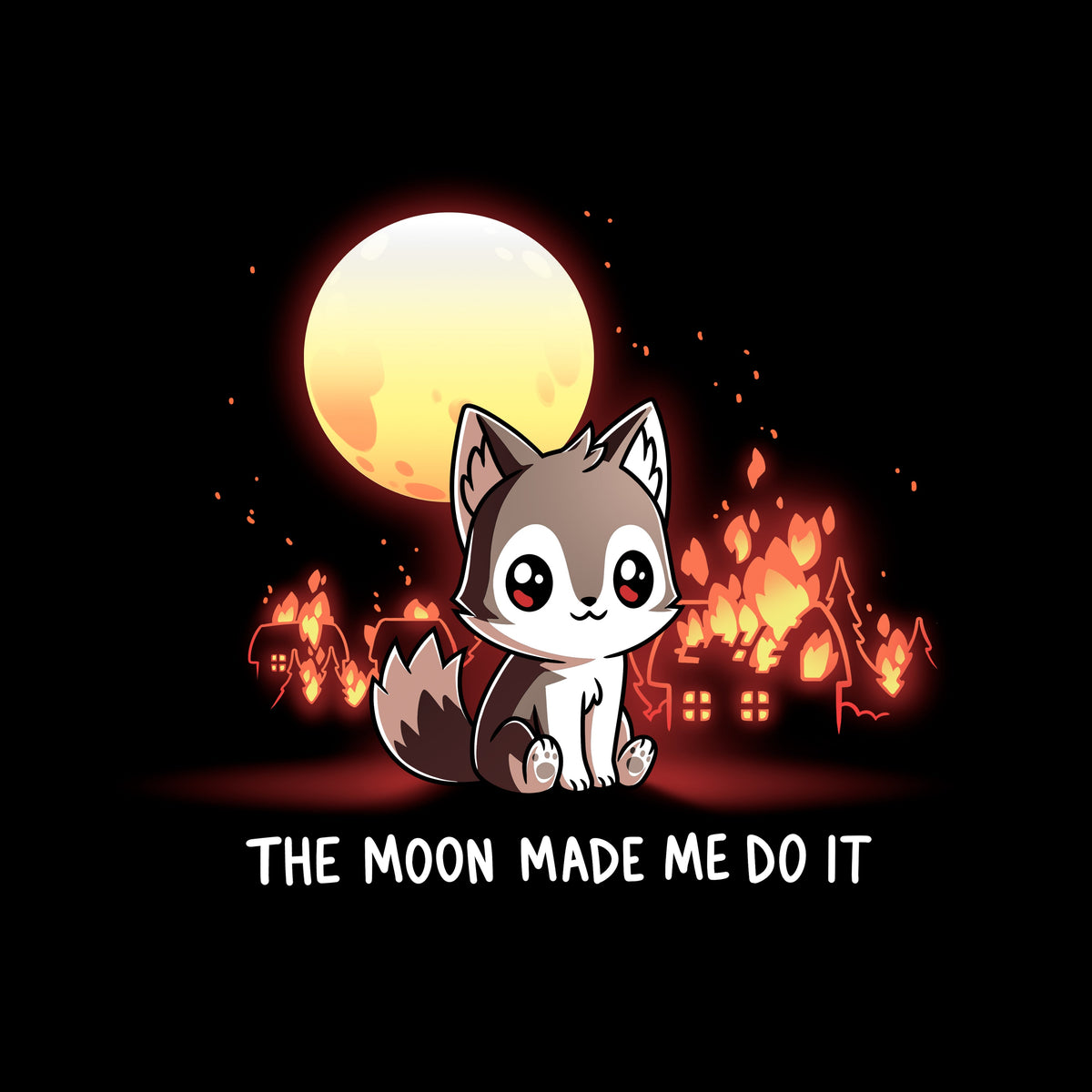 The Moon Made Me Do It Unisex