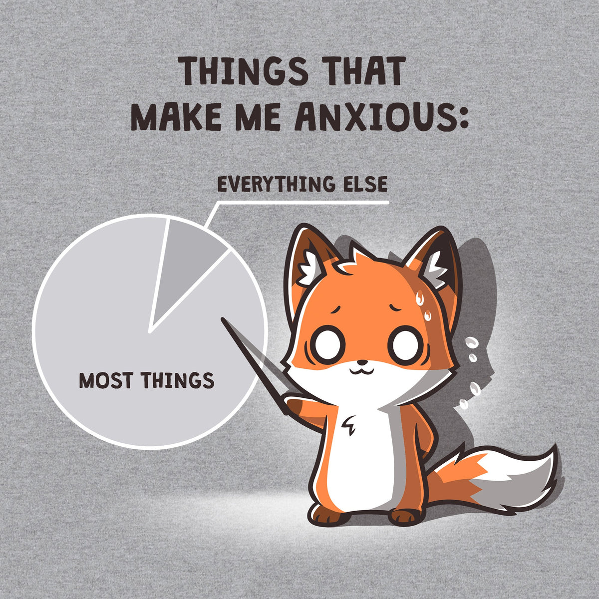 Things That Make Me Anxious Unisex