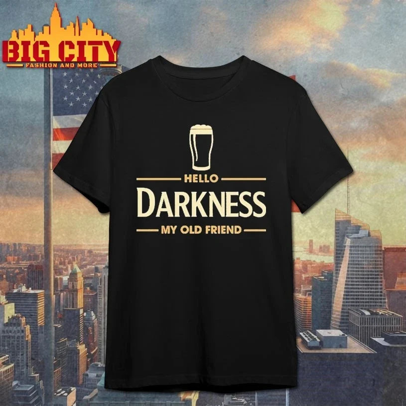 Hello Darkness My Old Friend Irish Beer St Patrick’s Day Party Unisex