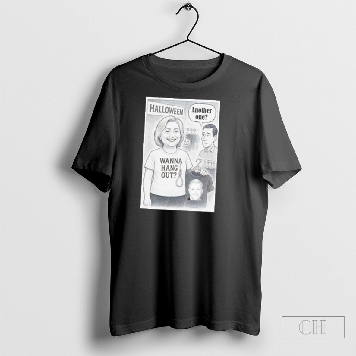 Hillary Clinton Another One Wanna Hang Out Shirt Unisex