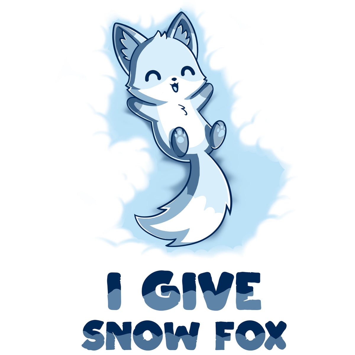 I Give Snow Fox Unisex