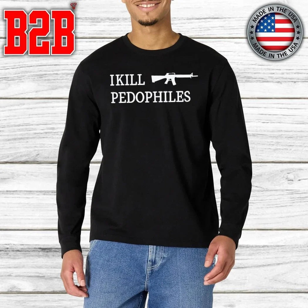 I Kill Pedophiles Shirt Unisex