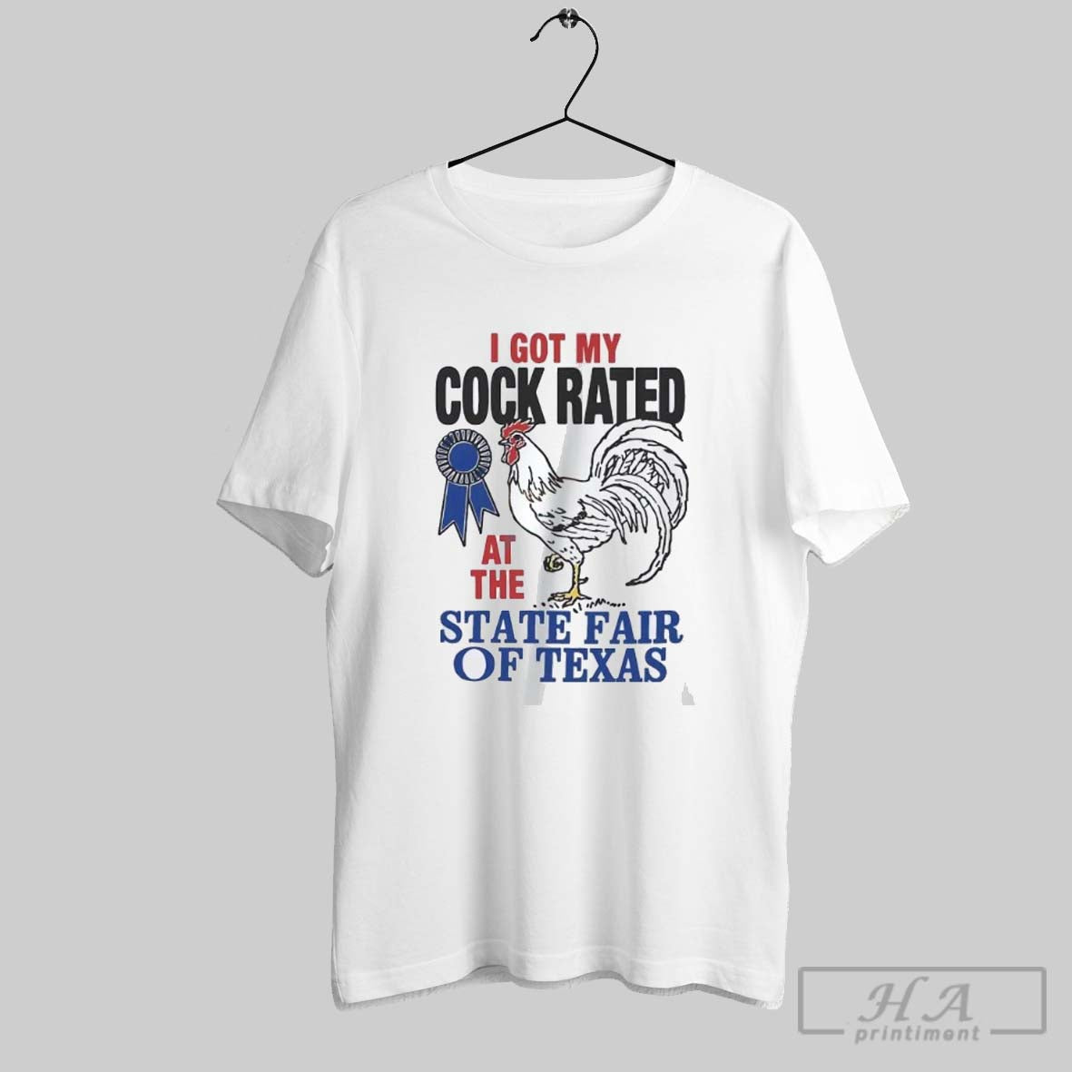 I Got My Cock Rated At The State Fair Of Texas Unisex