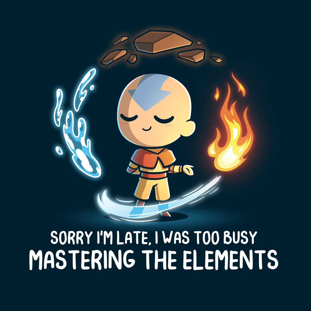 Busy Mastering The Elements Unisex