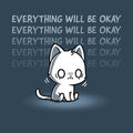 Everything Will Be Okay Unisex