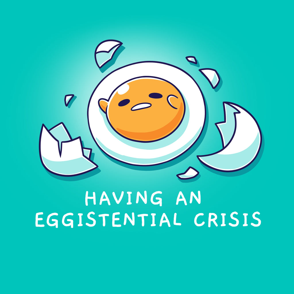 Having An Eggistential Crisis Unisex