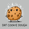 Dat Cookie Dough Unisex