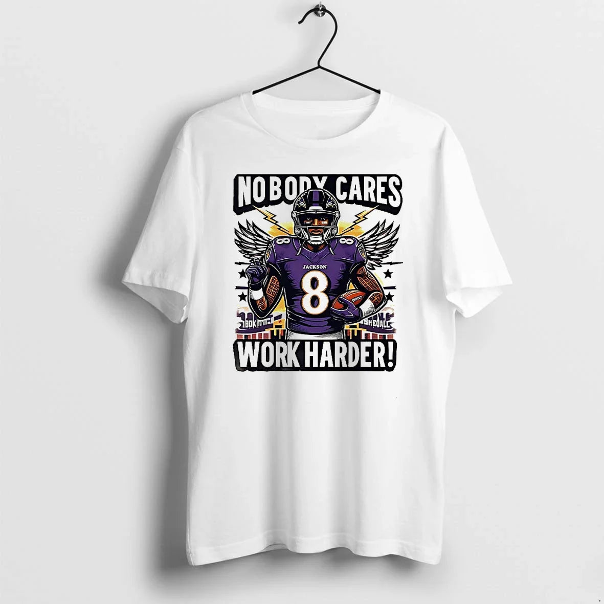 Lamar Jackson Baltimore Ravens Nobody Cares Work Harder Tshirts Sweater Unisex