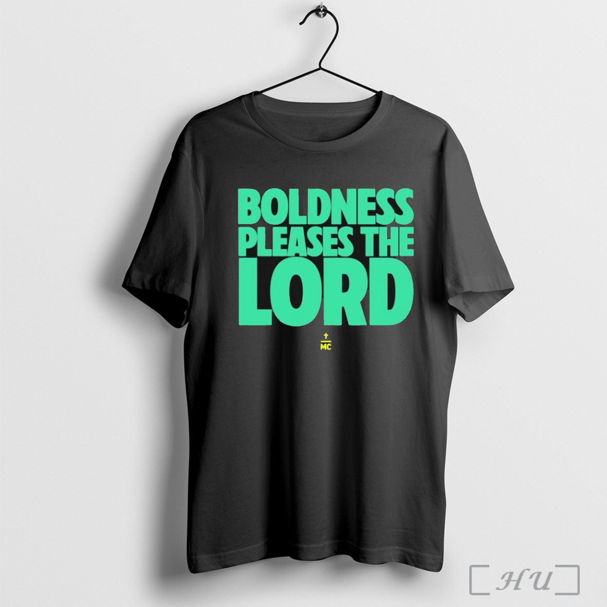 Mercy Culture Boldness Pleases The Lord T Shirt Unisex