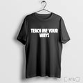 Mercy Culture Teach Me Your Ways T Shirt Unisex