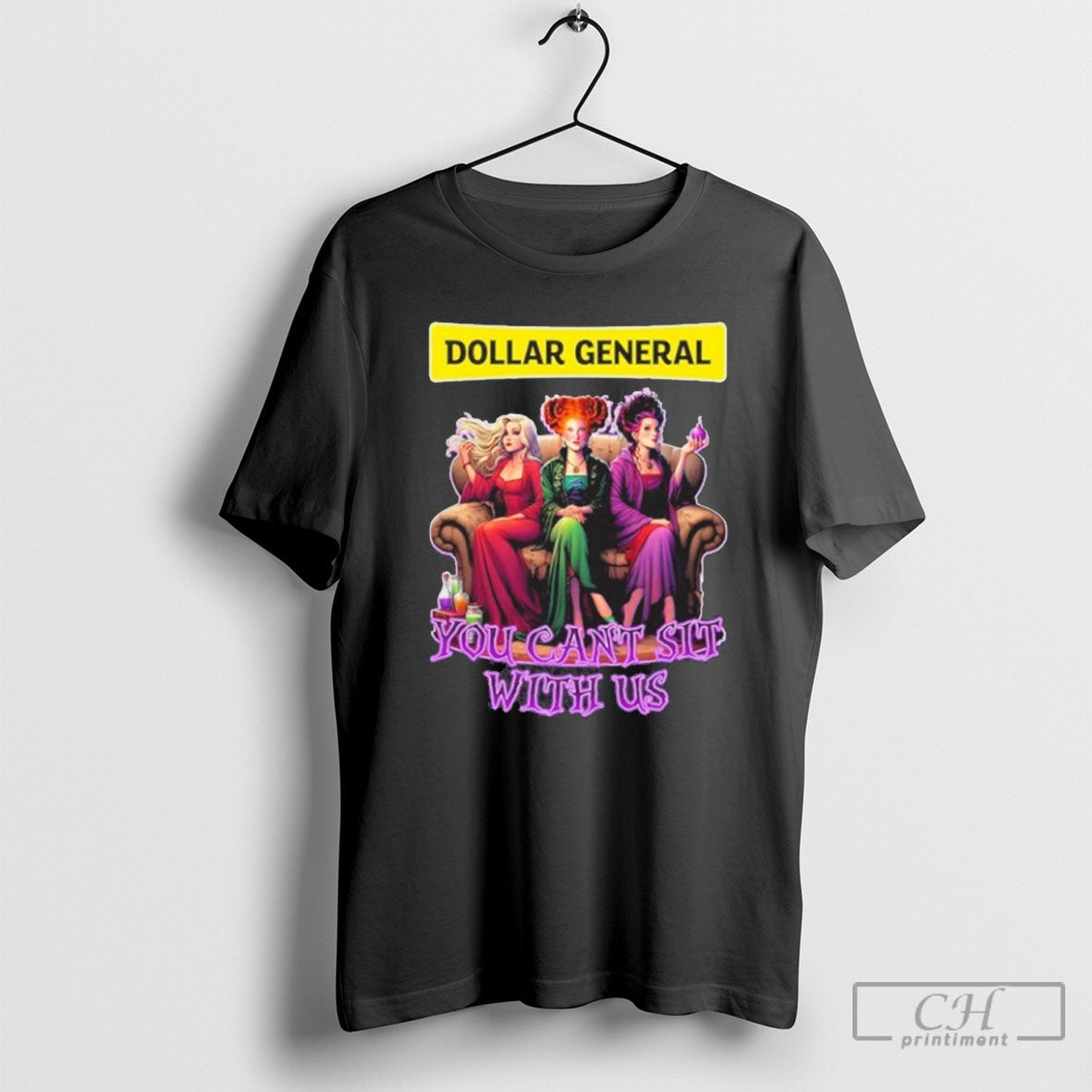 Official Dollar General Hocus You Cant Sit With Us Halloween Shirt Sweater Unisex