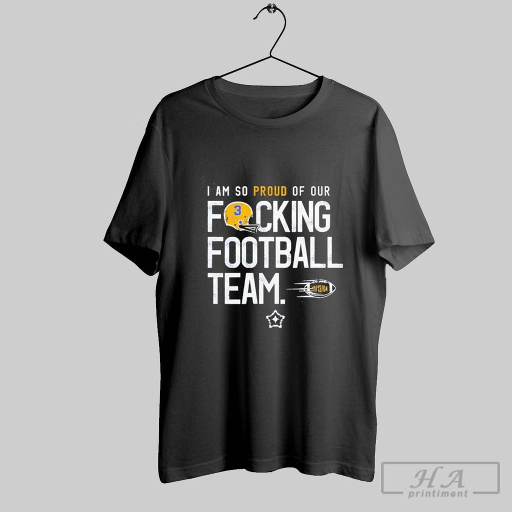 Official Pittsburgh Panthers I Am So Proud Of Our Fucking Football Team Unisex
