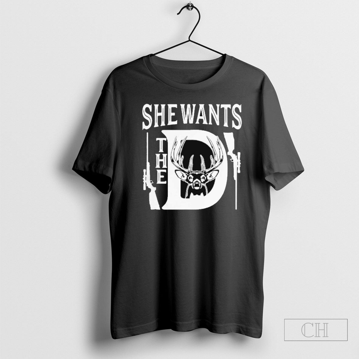 Official Premium She Wants The D Deer 2025 T Shirt 2020 Trending Tees Sweater Tee Unisex