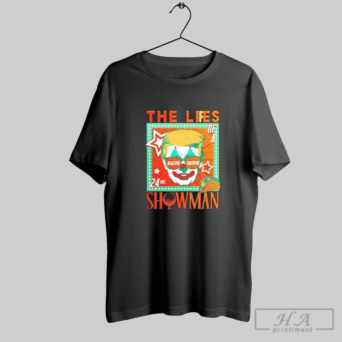 Official Trump Clown The Life Of A Showman Beautiful Fake News Unisex