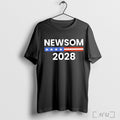 Officials Gavin Newsom 2028 California Democrat Support T Shirt Unisex