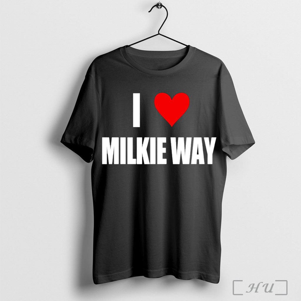 Officials I Love Milkie Way T Shirt Unisex