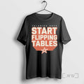 Officials James Talarico 2026 Start Flipping Tables Unisex