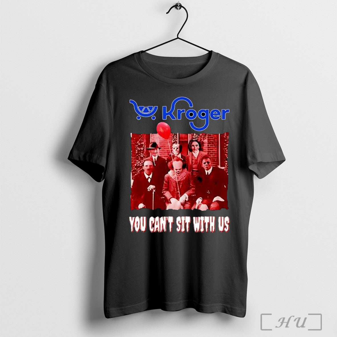 Officials Kroger You Cant Sit With Us T Shirt Unisex