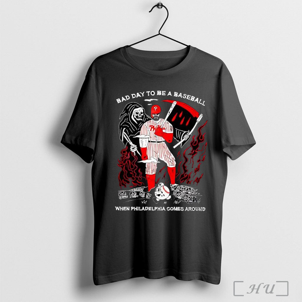 Officials Kyle Schwarber Bad Day To Be A Baseball When Philadelphia Comes Around Unisex