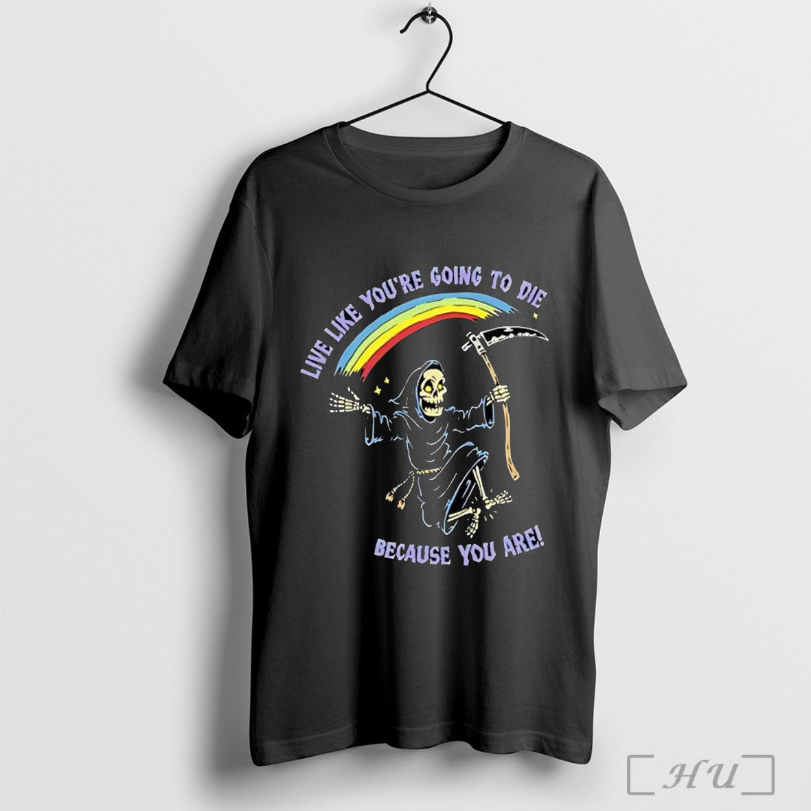 Officials Live Like Youre Going To Die Because You Are Rainbow Dancing Skeleton Humor Unisex
