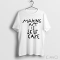 Officials Making Act Self Case T Shirt Unisex