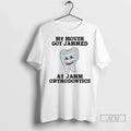 Officials My Mouth Got Jammed At Jamm Orthodontics T Shirt Unisex