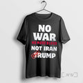 Officials No War No More Blood Not Iran Stop Trump Potriots Premium T Shirts Sweater Unisex