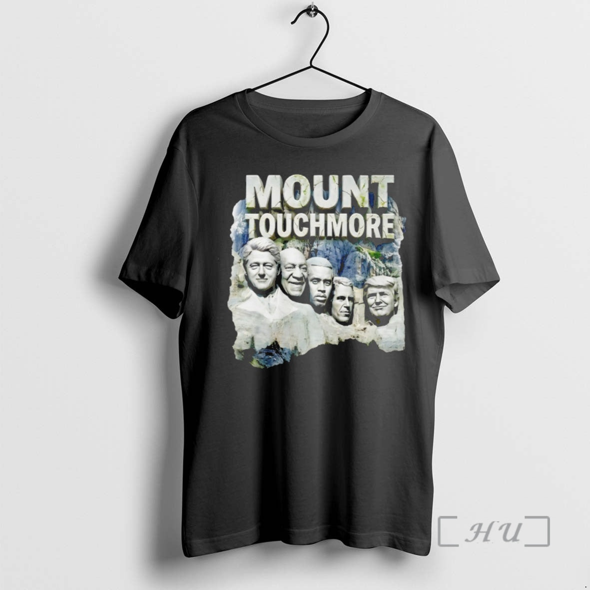 Officials Rushmore Mount Touchmore Clinton X Cosby X Obama X George W Premium T Shirts Unisex