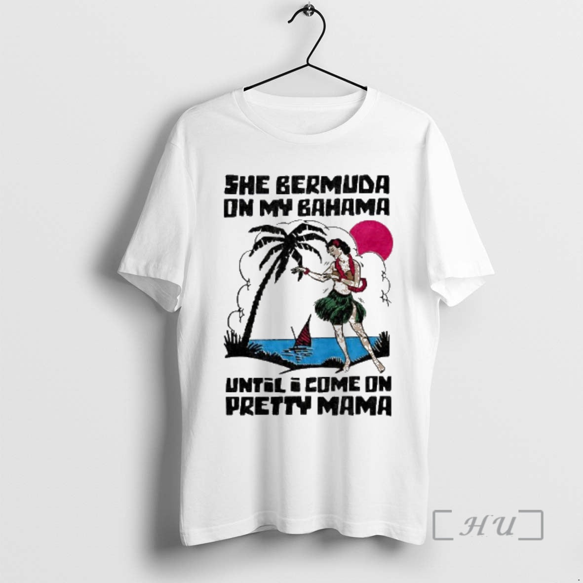 Officials She Bermuda On My Bahama Beach Hula Girl Unisex