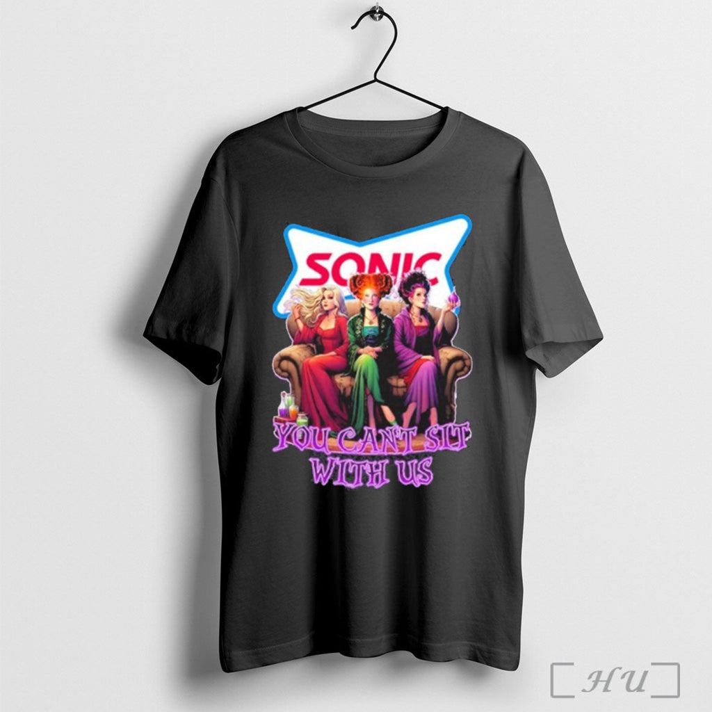 Officials Sonic Drive In Hocus Pocus You Cant Sit With Us Halloween T Shirt Unisex
