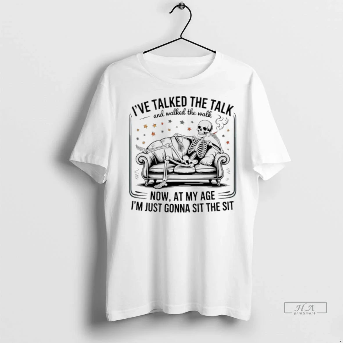 Officials Trendy Skeleton Smoking Ive Talked The Talk And Walked The Walk Now At My Unisex