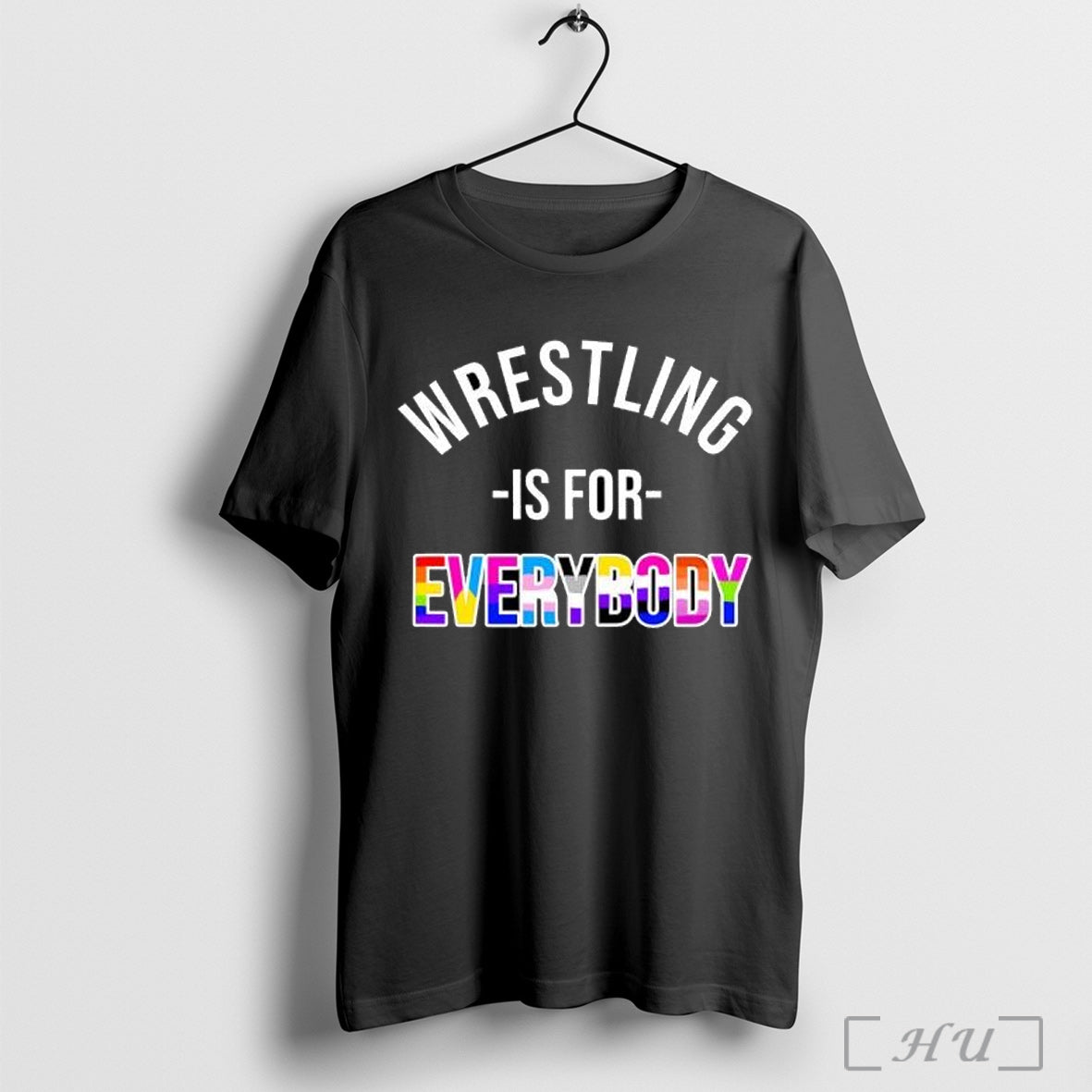 Officials Wrestling Is For Everybody T Shirt Unisex