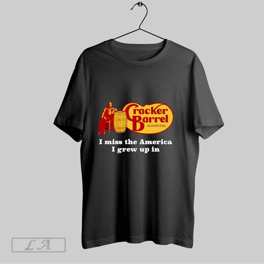 Original Cracker Barrel I Miss The America I Grew Up In T Shirt Unisex