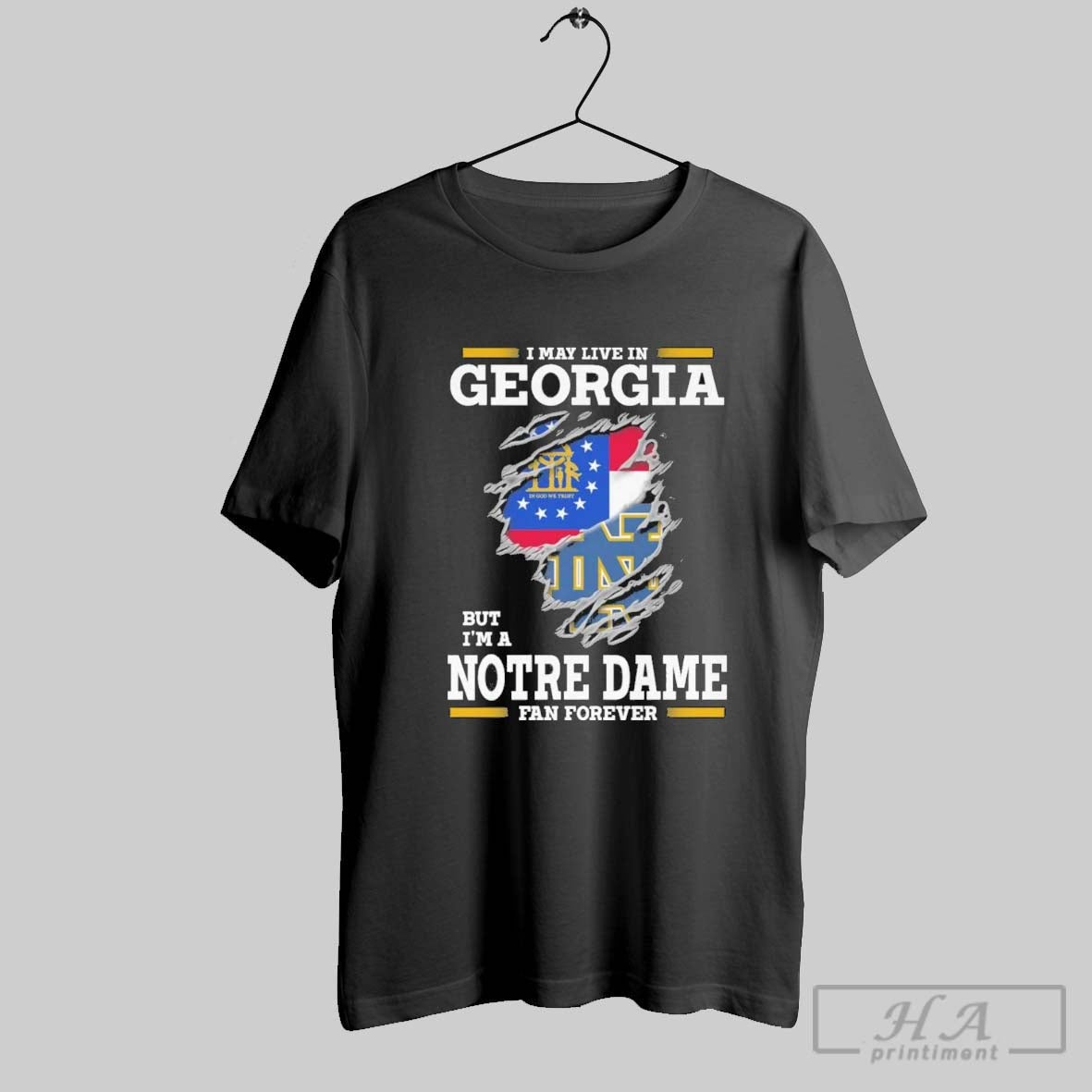 Original I May Live In Georgia But Im A Notre Dame Fighting Irish Fan Forever Unisex