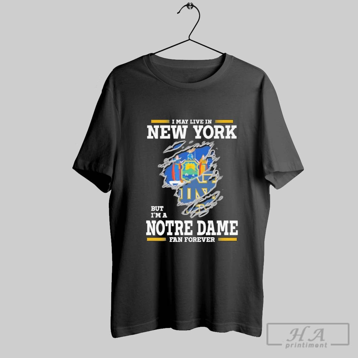 Original I May Live In New York But Im A Notre Dame Fighting Irish Fan Unisex