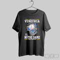 Original I May Live In Virginia But Im A Notre Dame Fighting Irish Fan Forever Unisex
