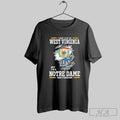Original I May Live In West Virginia But Im A Notre Dame Fighting Irish Fan Unisex
